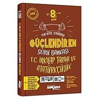 Ankara Yay�nc�l�k 8. S�n�f T.C. �nk�lap Tarihi ve Atat�rk��l�k G��lendiren Soru Bankas�