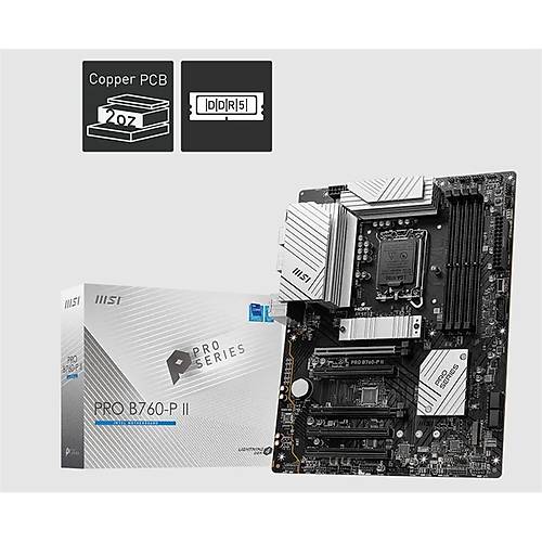 MSI PRO B760-P II DDR5 7200MHZ 1XHDMI 1XDP 2XM.2 USB 3.2 ATX 1700P (12. / 13. VE 14. NES�L ��LEMC� UYUMLU)