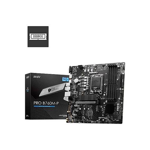 MSI PRO B760M-P DDR5 6800MHZ 1XVGA 1XHDMI 1XDP 2XM.2 USB 3.2 MATX 1700P (12. / 13. VE 14. NES�L ��LEMC� UYUMLU)