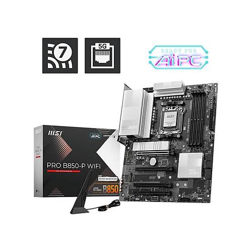 MSI PRO B850-P WIFI DDR5 8200MT/S 1XHDMI 3XM.2 ATX AM5 (AMD AM5 9000/8000/7000 SER�LER� �LE UYUMLU)