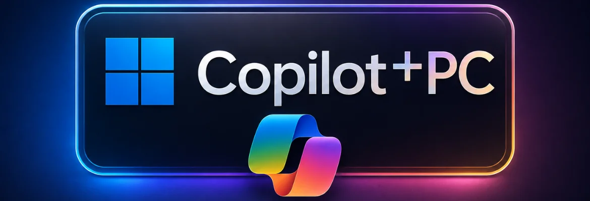 Copilot+ PC Standardı Nedir? Microsoft Windows AI PC 40 TOPS