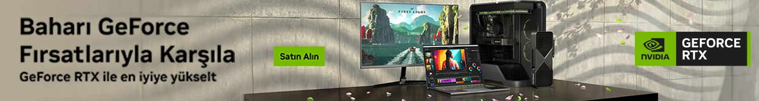 Bahar� GeForce F�rsatlar�yla Kar��la