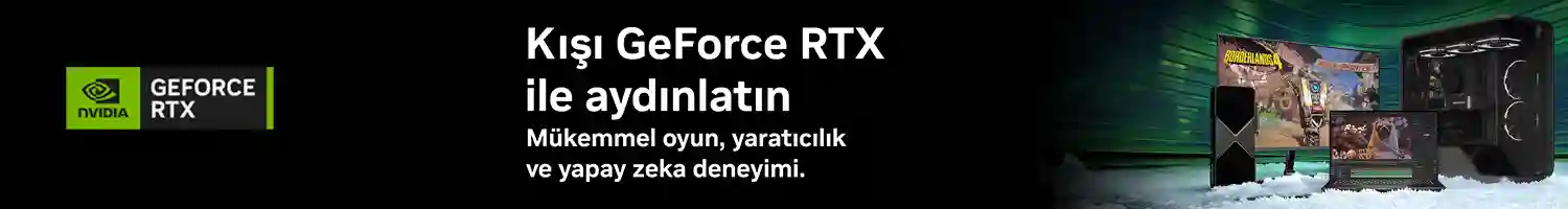 K��� GeForce RTX ile ayd�nlat�n