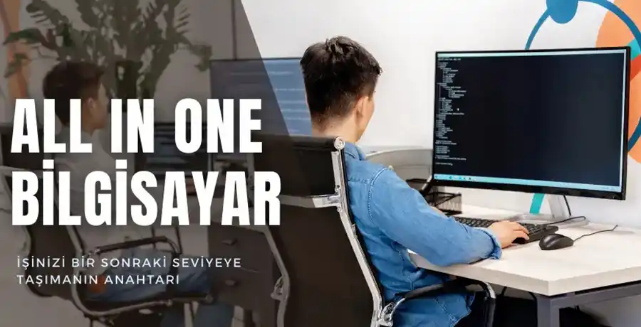 All in One Bilgisayar Nedir