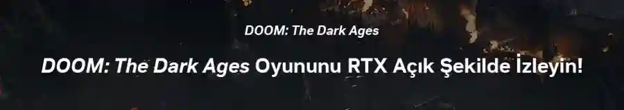 DOOM: The Dark Ages RTX Ak zleyin 
