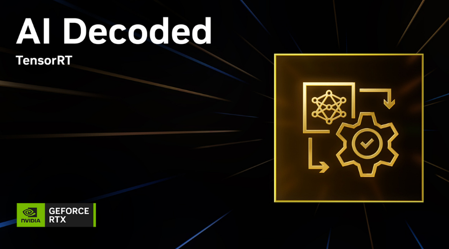 NVIDIA AI Decoded TensorRT
