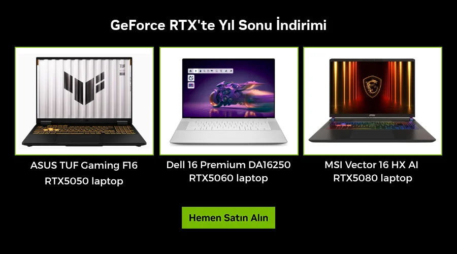 NVIDIA Yıl Sonu Kampanyası Ürünler