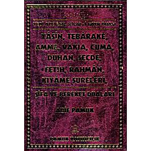 Yedi Ayetler, Ricali Gayb Duas�,Yasin, Tebareke, Amme, Vak�a, Cuma, Duhan, Secde, Fetih, Rahman, K�yame Sureleri, �ifa ve Bereket Dualar�