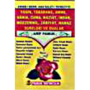 Ashab� Bedir, 4444 Salat-� Tefriciyye, Yasin, Tebarake, Amme, Vak�a, Cuma, Naziat, �nsan,M�zzemmil, Zariyat, NamazSureleri ve Dualar