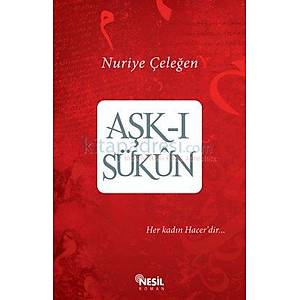 A�k-� S�kun/ Nuriye �ele�en