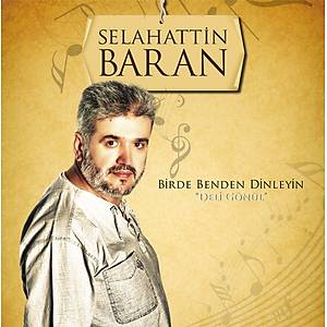 Deli G�n�l & Selahattin Baran