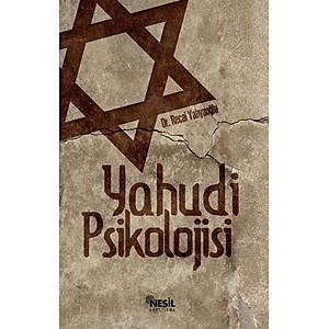 Yahudi Psikolojisi/Recai Yahyao�lu