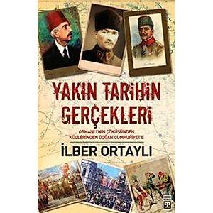 Yak�n Tarihin Ger�ekleri