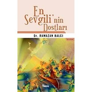 En Sevgili'nin Dostlar�