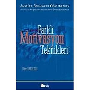 Farkl� Motivasyon Teknikleri