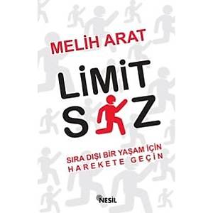 Limit Siz S�rad��� Bir Ya�am ��in Harekete Ge�in