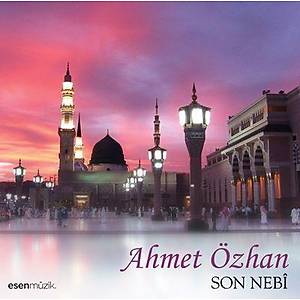 Son Nebi / Ahmet �zhan