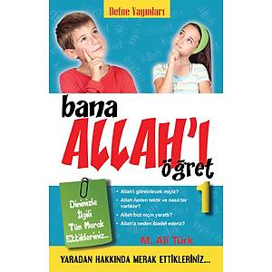 Bana Allah'� ��ret 1 / M.Ali T�rk 