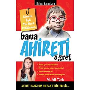 Bana Ahireti ��ret / M.Ali T�rk
