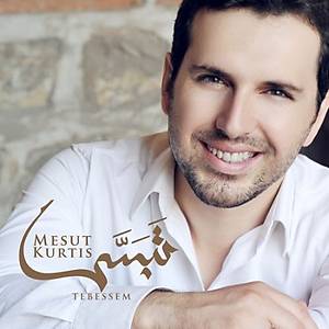 Mesut Kurtis / Tebessem