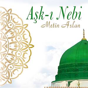 A�k-� Nebi - Metin Aslan