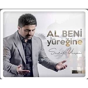 Sedat U�an - Al Beni Y�re�ine