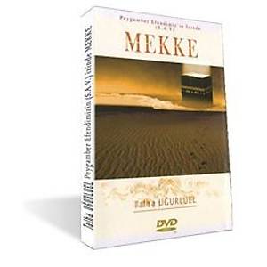  Peygamber Efendimizin (S.A.V.) �zinde Mekke (DVD)
