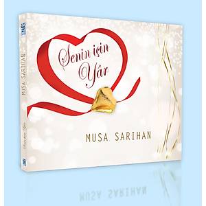 Musa Sar�han / Senin ��in Yar