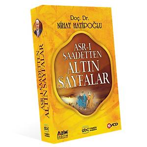 Asr-� Saadetten Alt�n Sayfalar