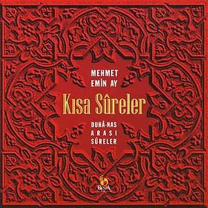 K�sa Sureler - Mehmet Emin Ay