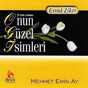 O'nun G�zel �simleri - Mehmet Emin Ay
