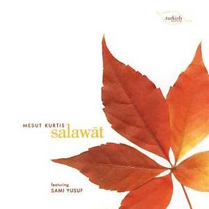 Salawat - Mesut Kurtis