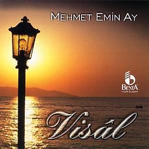 Visal - Mehmet Emin Ay