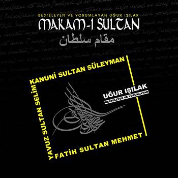 Makam- Sultan / Uur Ilak