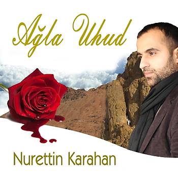 Nurettin Karahan & Ala Uhud