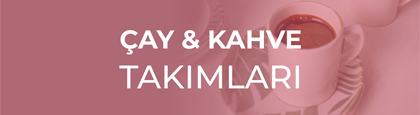 ay & Kahve Takmlar