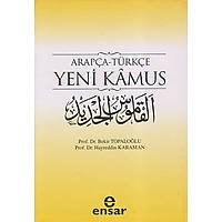 Arapa - Trke Yeni Kamus/ Prof. Dr. Bekir Topalolu/ Prof. Dr. Hayreddin Karaman