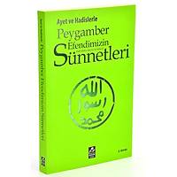 Ayet ve Hadislerle Peygamber Efendimizin (s.a.v.) Snnetleri