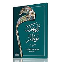 Tarihten Notlar (Osmanlca Matbu-Rika Hat) Metin Uar