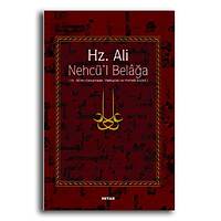 Hz. Ali, Nehcl Belaa Hz. Ali'nin Konumalar Mektuplar ve Hikmetli Szleri