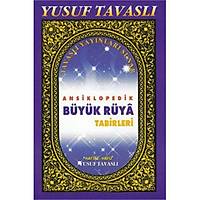 Ansiklopedik Byk Rya Tabirleri, Yusuf Tavasl