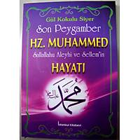 Son Peygamber Hz. Muhammed S.A.V. Hayat