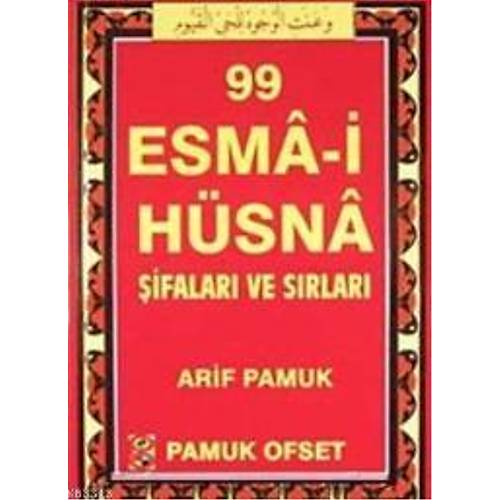 99 Esma- i Hüsna Şifaları ve Sırları