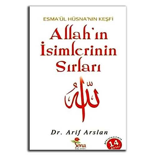 Allah ın İsimlerinin Sırları Dr. Arif Arslan 