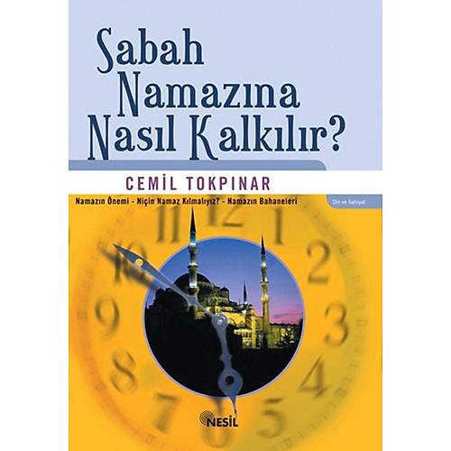 Sabah Namazna Nasl Kalklr,Cemil Tokpnar