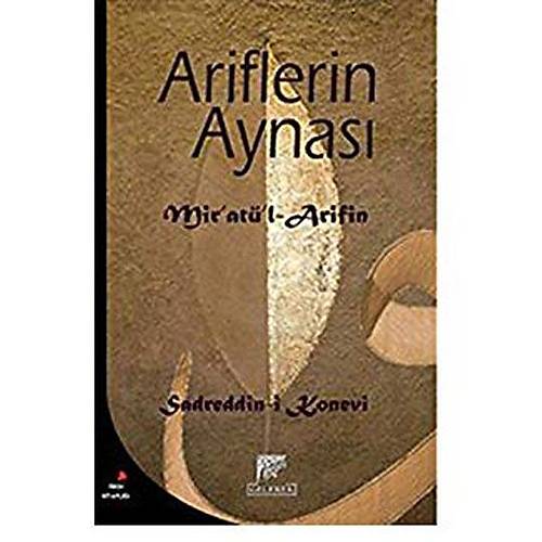 Ariflerin Aynas,Mir'at'l-Arifin,Sadreddin Konevi