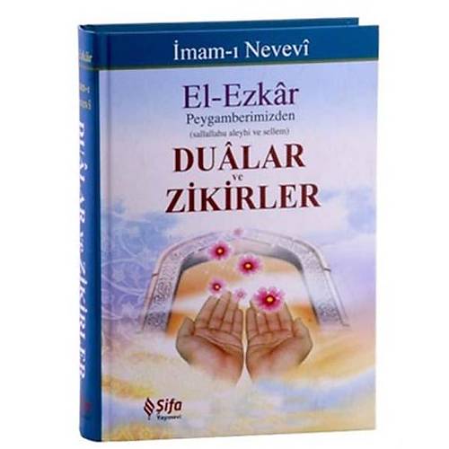 El-Ezkr, Peygamberimiz S.A.V den Dular ve Zikirler, mam- Nevevi