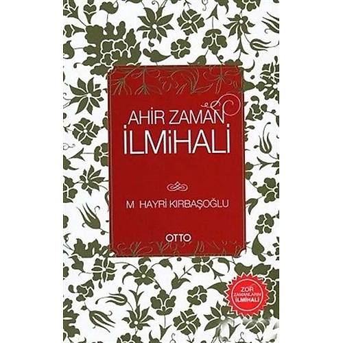 Ahir Zaman lmihali,M. Hayri Krbaolu