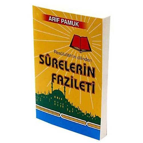 Resulullah n Dilinden Surelerin Fazileti