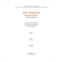 KED� ve K�PEKLERDE CERRAH� AC�LLER (Tan�dan Tedaviye)